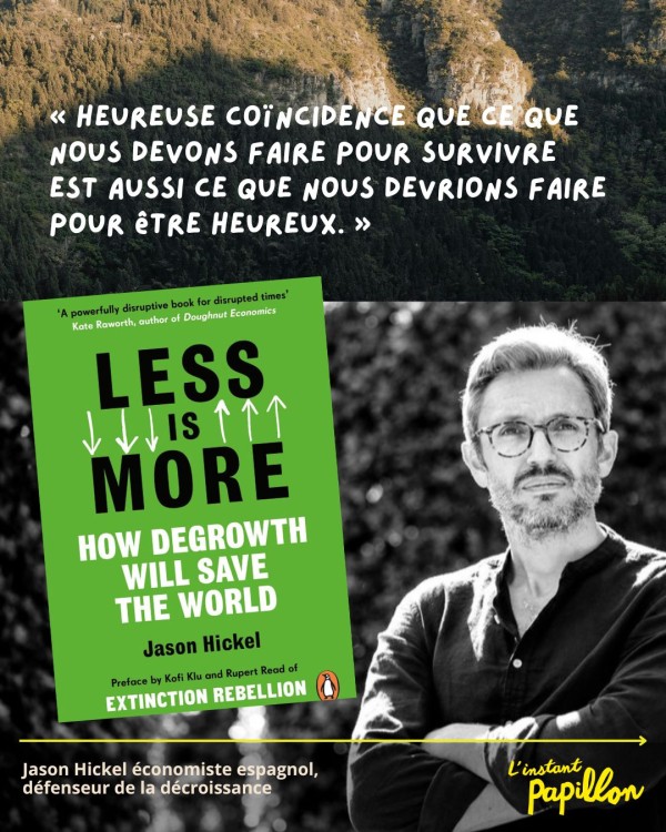 Citation de Jason Hickel économiqte espagnol auteur de Less is more